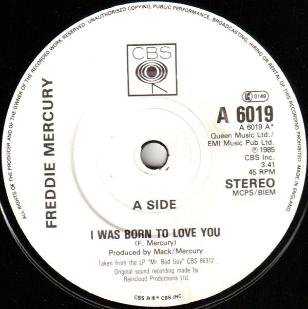 Freddie Mercury : I Was Born To Love You (7", Single, CBS)