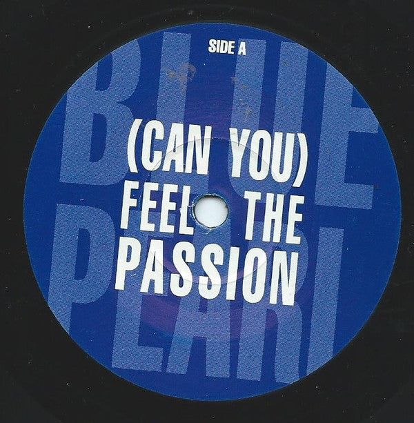 Blue Pearl : (Can You) Feel The Passion (7", Single)
