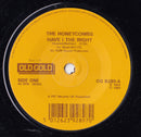 The Honeycombs : Have I The Right (7")