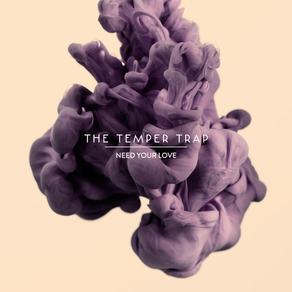 The Temper Trap : Need Your Love (CD, Single, Promo)