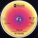 The Floaters : Float On (7", Single)