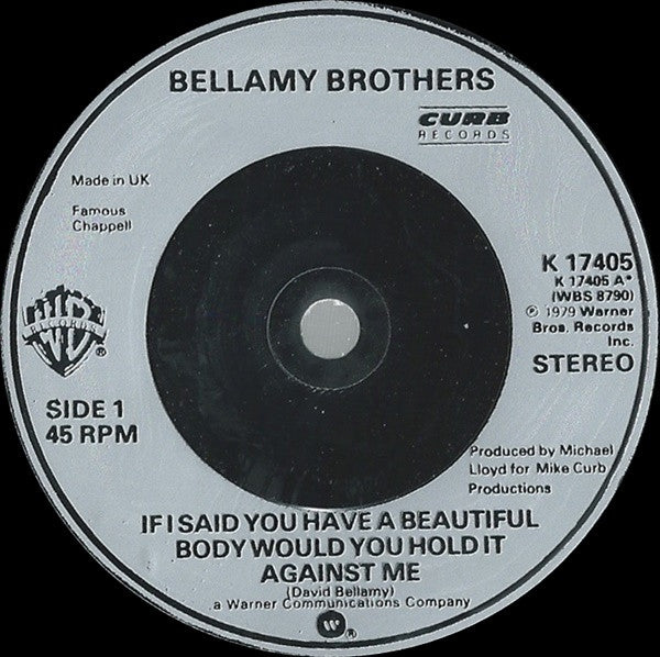 Bellamy Brothers : If I Said You Have A Beautiful Body Would You Hold It Against Me (7", Single, Sil)