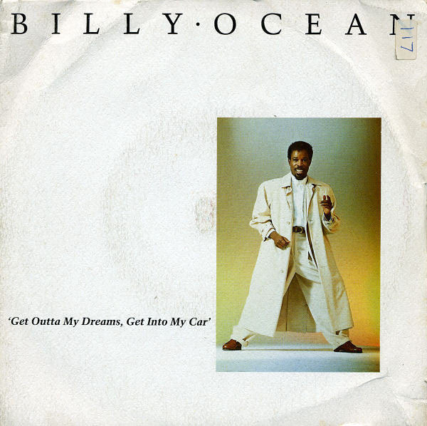 Billy Ocean : Get Outta My Dreams, Get Into My Car (7", Single, Pap)