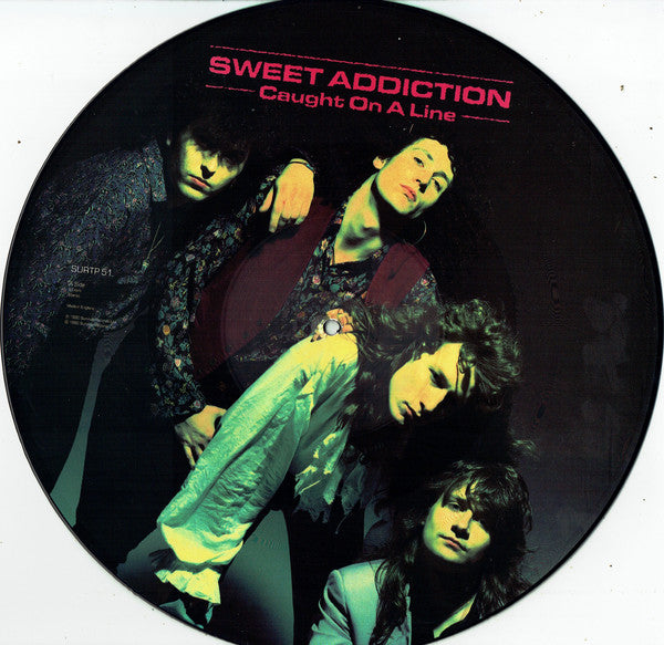 Sweet Addiction : Caught On A Line (12", Pic)
