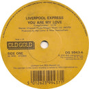 Liverpool Express : You Are My Love / Every Man Must Have A Dream (7", Single)