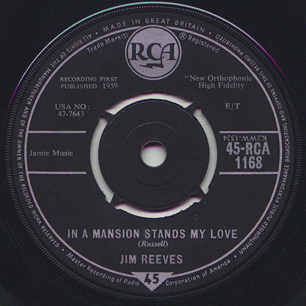 Jim Reeves : He'll Have To Go / In A Mansion Stands My Love (7", Mono)
