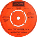 The Righteous Brothers : You've Lost That Lovin' Feelin' / Unchained Melody (7", Single, RE)