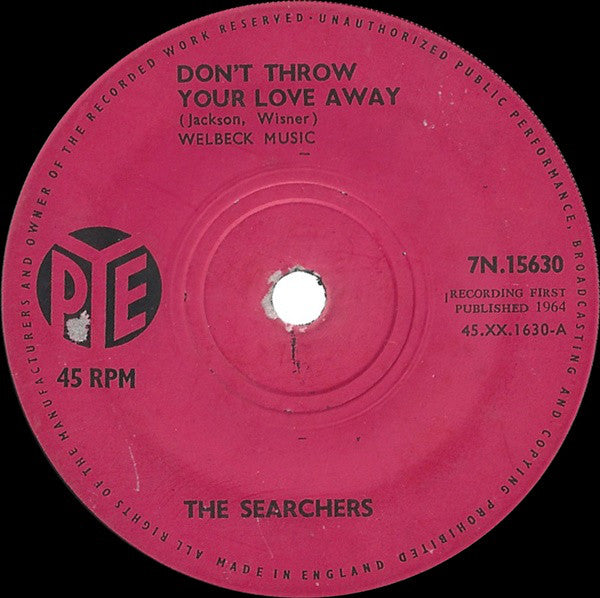 The Searchers : Don't Throw Your Love Away (7", Single, Sol)