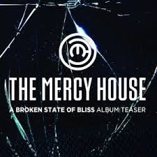 The Mercy House : A Broken State Of Bliss Album Teaser (CD, Alb)