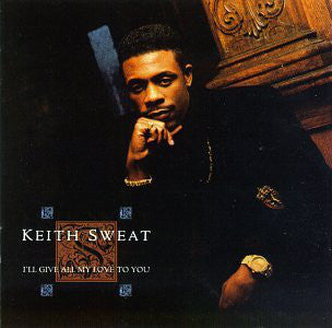 Keith Sweat : I'll Give All My Love To You (LP, Album)