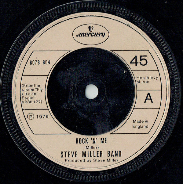 Steve Miller Band : Rock 'N' Me (7", Single)