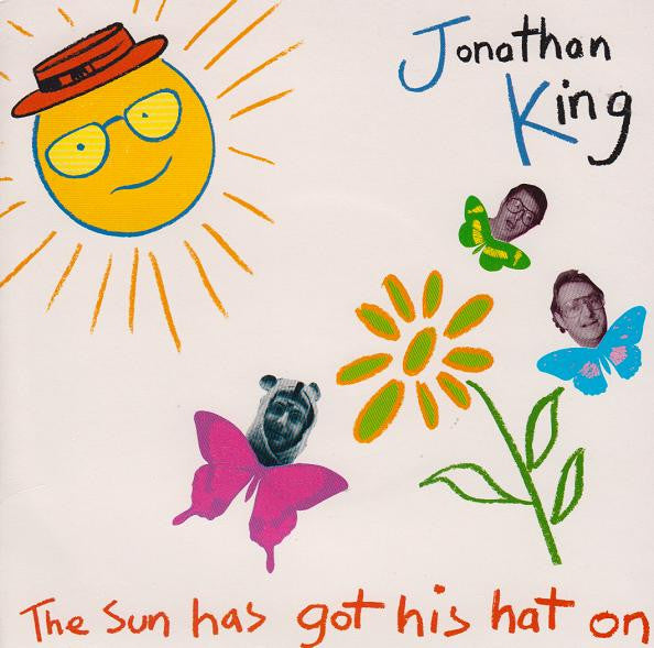 Jonathan King : The Sun Has Got His Hat On (7")