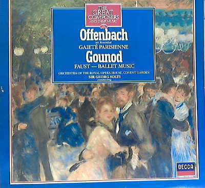 Jacques Offenbach, Charles Gounod, Georg Solti, Orchestra Of The Royal Opera House, Covent Garden : Gaité Parisienne / Faust - Ballet Music (LP)