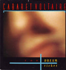 Cabaret Voltaire : The Dream Ticket (7", Single)