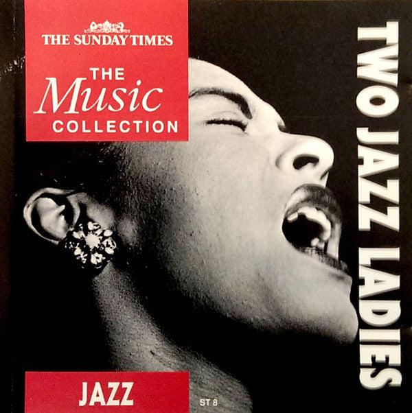 Ella Fitzgerald / Billie Holiday : The Sunday Times Music Collection - Two Jazz Ladies (CD, Comp)