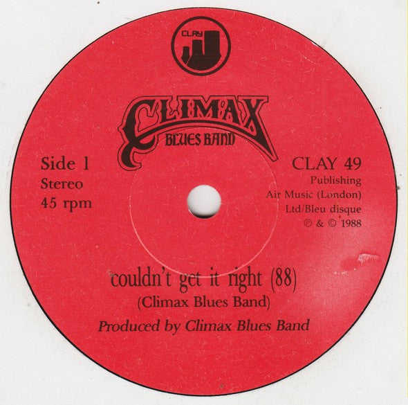 Climax Blues Band : Couldn't Get It Right (88) (7", Single)