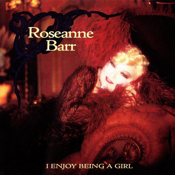 Roseanne Barr : I Enjoy Being A Girl (CD, Album)