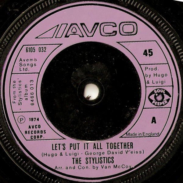 The Stylistics : Let's Put It All Together (7", Single)