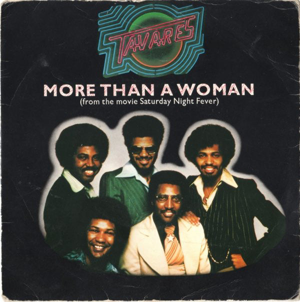Tavares : More Than A Woman (7", Single)