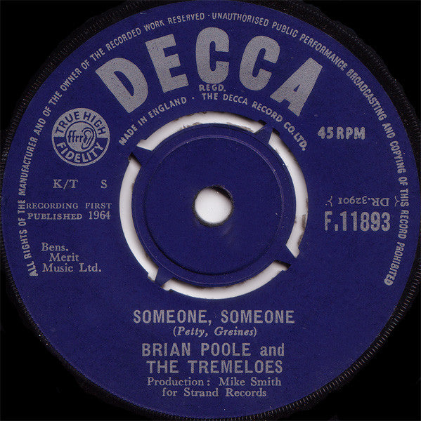 Brian Poole And The Tremeloes* : Someone, Someone (7", Single)