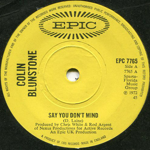 Colin Blunstone : Say You Don't Mind (7", Single, Sol)