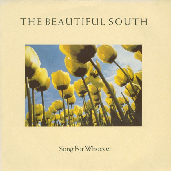 The Beautiful South : Song For Whoever (7", Single, Pap)