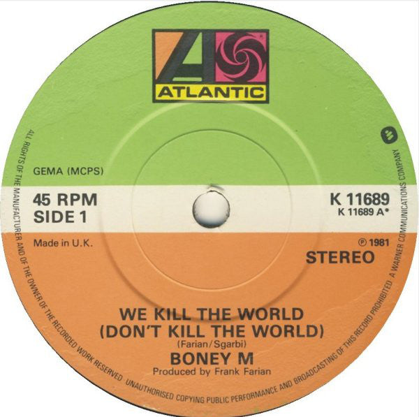 Boney M. : We Kill The World (Don't Kill The World) (7", Single)