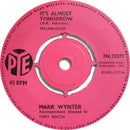 Mark Wynter : It's Almost Tomorrow (7", Single)