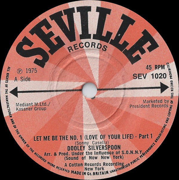 Dooley Silverspoon : Let Me Be The No.1 (Love Of Your Life) (7", Sol)