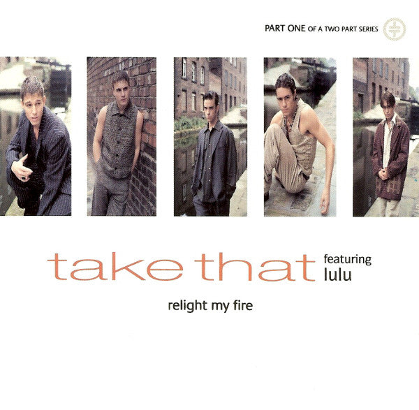 Take That Featuring Lulu : Relight My Fire (CD, Single, CD1)