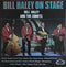 Bill Haley And His Comets : Bill Haley On Stage (LP, Album)