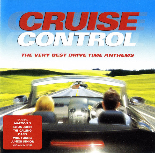 Various : Cruise Control (The Very Best Drive Time Anthems) (2xCD, Comp)