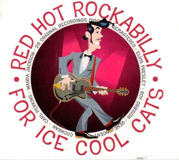 Various : Red Hot Rockabilly For Ice Cool Cats (CD, Comp)