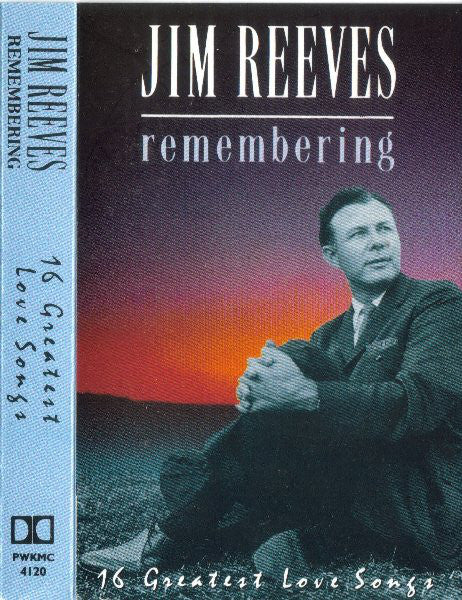 Jim Reeves : Remembering 16 Greatest Lovesongs (Cass, Comp)