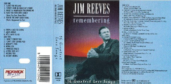 Jim Reeves : Remembering 16 Greatest Lovesongs (Cass, Comp)
