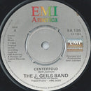 The J. Geils Band : Centerfold (7", Single, Pus)