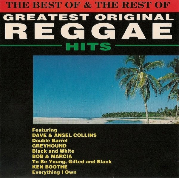 Various : The Best Of & The Rest Of Greatest Original Reggae Hits (CD, Comp, DAD)