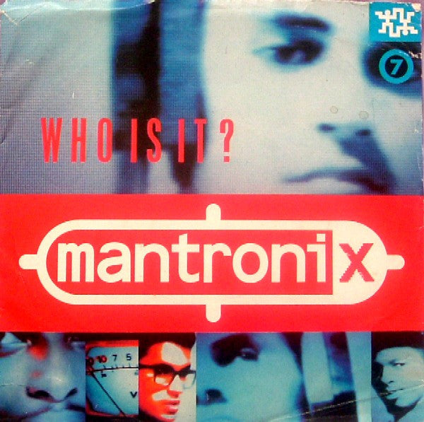 Mantronix : Who Is It? (7", Single)