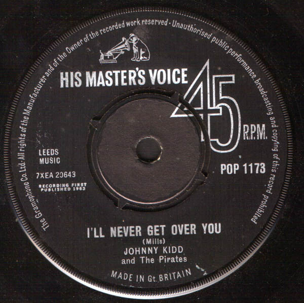 Johnny Kidd & The Pirates : I'll Never Get Over You (7", Single)