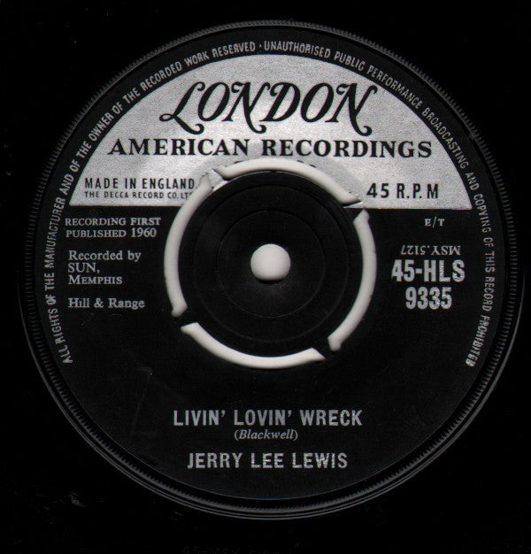 Jerry Lee Lewis : What'd I Say / Livin' Lovin' Wreck (7", Single)
