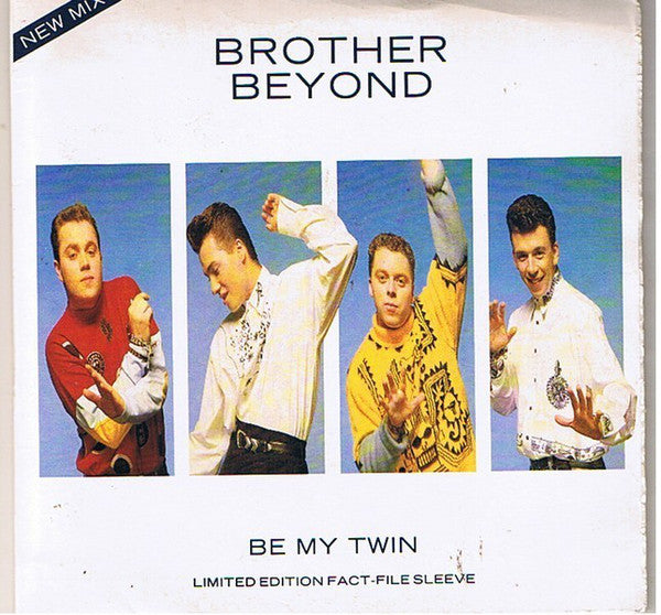 Brother Beyond : Be My Twin (7", Gat)