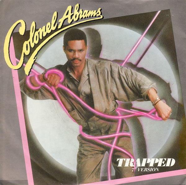 Colonel Abrams : Trapped (7" Version) (7", Single, Sil)