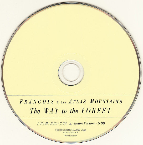 Frànçois And The Atlas Mountains : The Way To The Forest (CD, Single, Promo)
