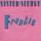 Sister Sledge : Frankie (7", Single, Red)