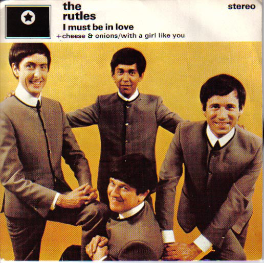 The Rutles : I Must Be In Love / Cheese & Onions / With A Girl Like You (7", Single)
