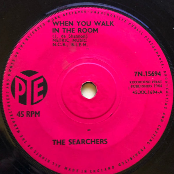 The Searchers : When You Walk In The Room (7", Single, Sol)