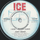 Eddy Grant : I Don't Wanna Dance (7", Single, Pus)