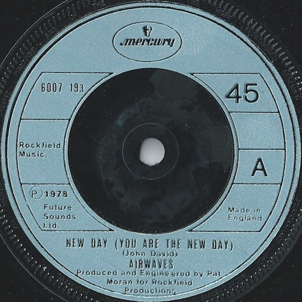 Airwaves (4) : New Day (You Are The New Day) (7")