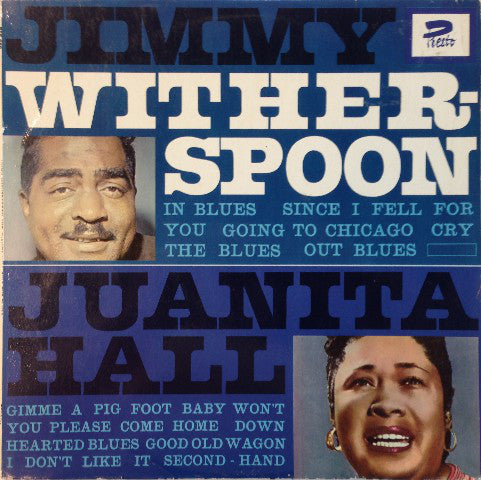 Jimmy Witherspoon, Juanita Hall : Jimmy Witherspoon - Sings And Plays The Blues / Juanita Hall - Sings The Blues (LP, Comp, Mono)