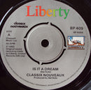 Classix Nouveaux : Is It A Dream (7", Single)